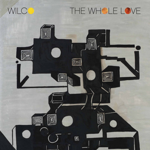 Wilco: The Whole Love (2011)
